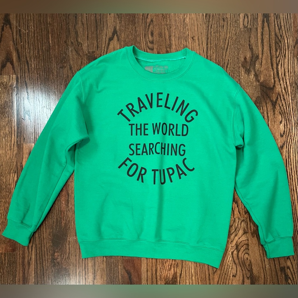 2Pac/Tupac Shakur Green Sweatshirt Size M - Unisex